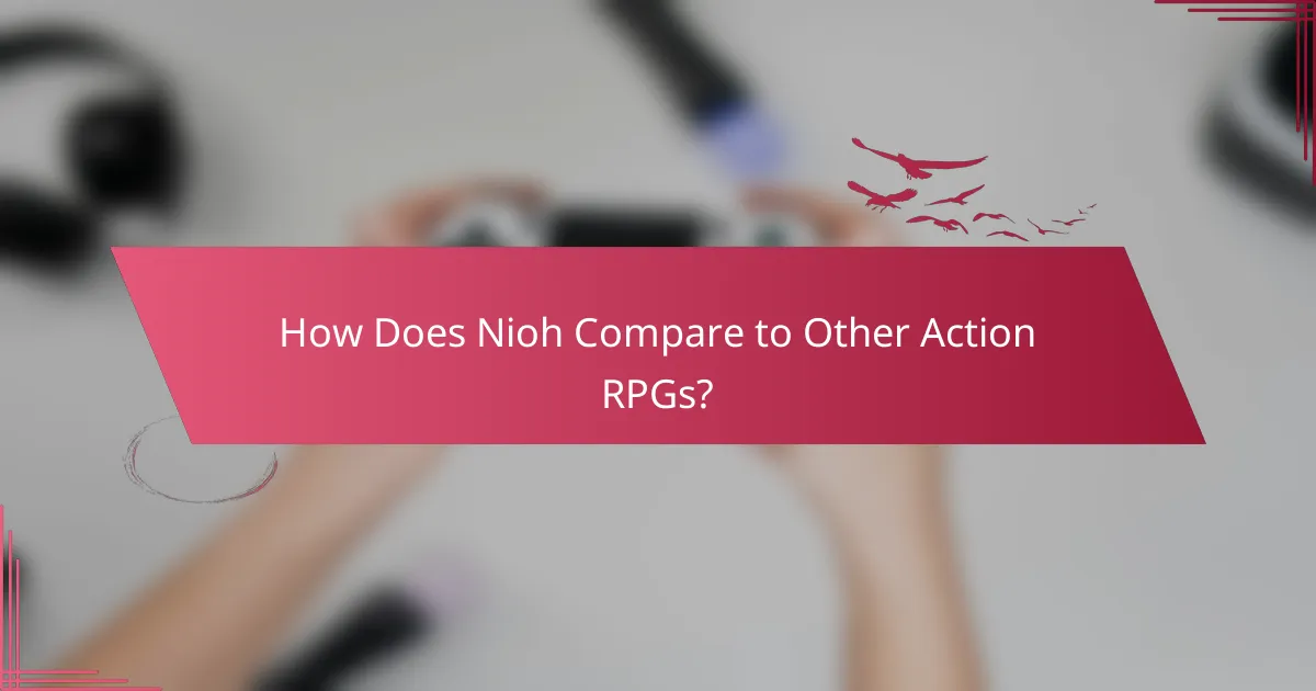 How Does Nioh Compare to Other Action RPGs?
