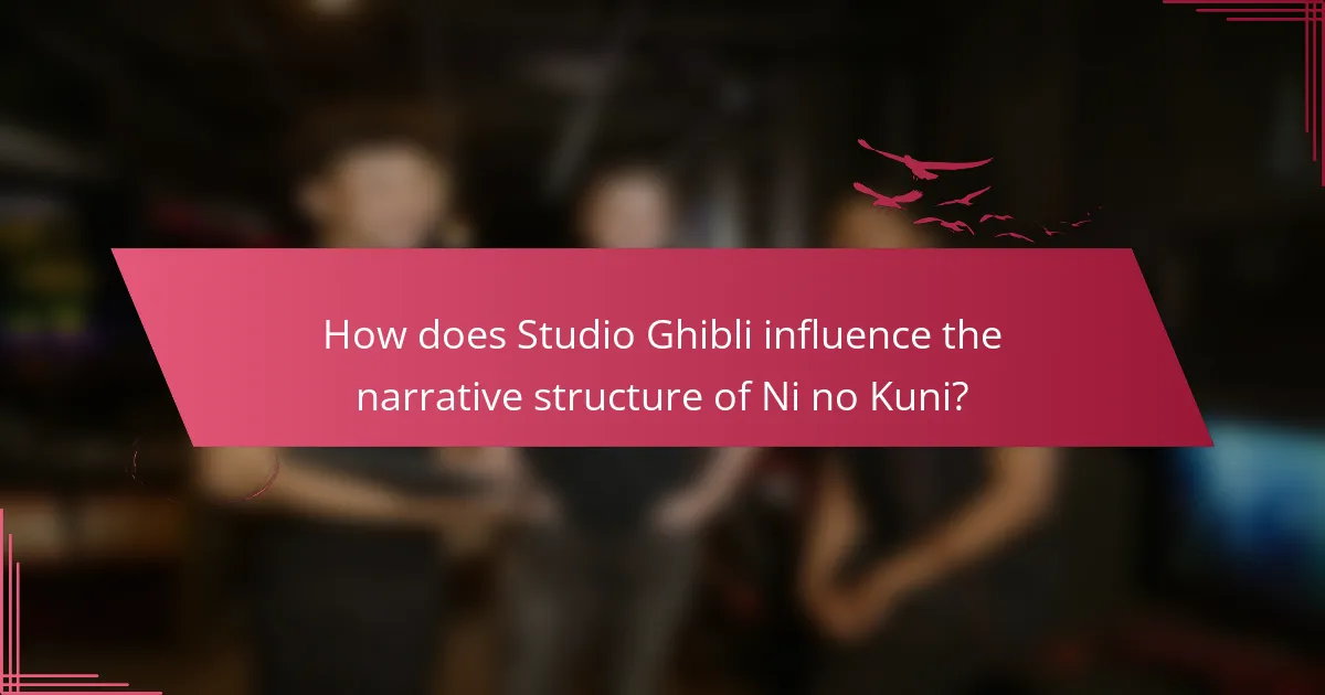 How does Studio Ghibli influence the narrative structure of Ni no Kuni?