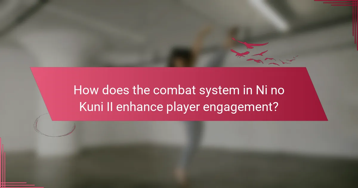How does the combat system in Ni no Kuni II enhance player engagement?