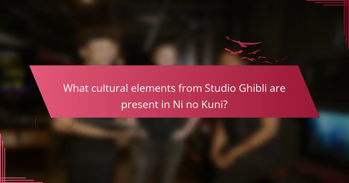 What cultural elements from Studio Ghibli are present in Ni no Kuni?