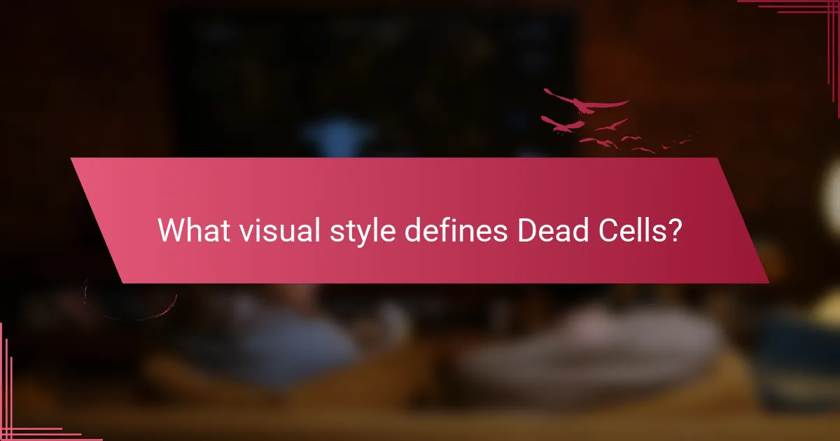 What visual style defines Dead Cells?